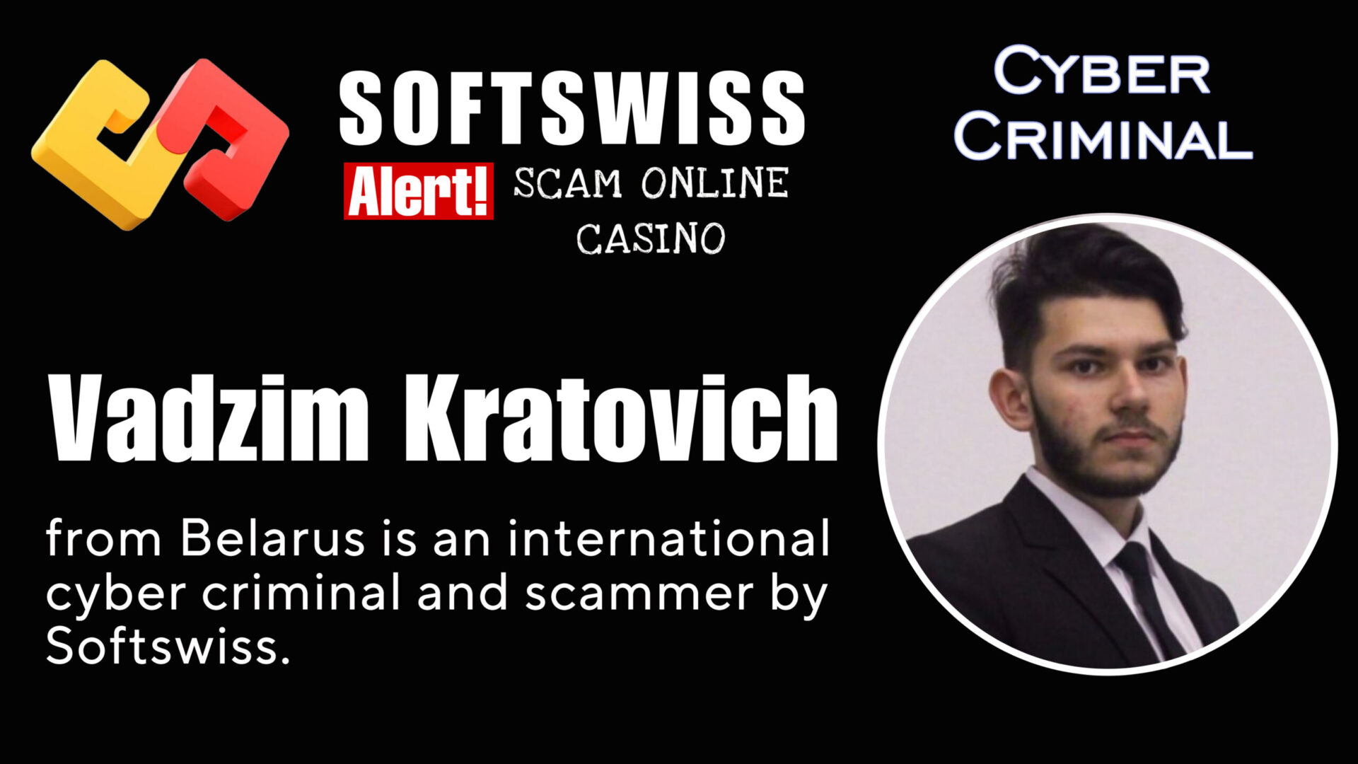 Vadzim Kratovich - softswiss - Belarusian and Russian cyber fraud agents